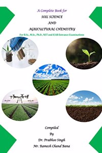 A Complete Book for Soil Science and Agricultural Chemistry