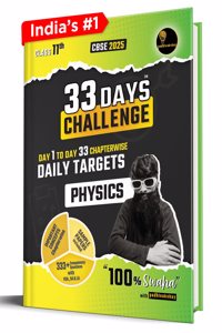 33 Days Challenge CBSE Class 11 Physics for 2025 Exams (Includes Sample Papers) by Padhle Akshay