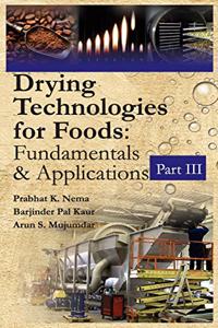 Drying Technologies For Foods