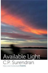 Available Light: New and Collected Poems