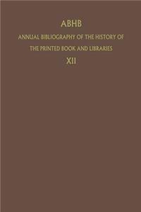 ABHB Annual Bibliography of the History of the Printed Book and Libraries