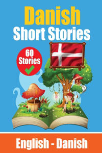 Short Stories in Danish English and Danish Stories Side by Side