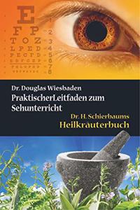 Zwei hermetische Gesundheitsbucher: Augenheilkunde - Heilkrauter