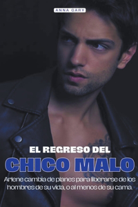 El Regreso del Chico Malo