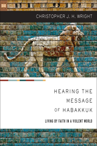 Hearing the Message of Habakkuk