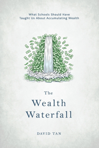 The Wealth Waterfall