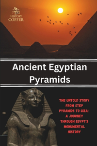 Ancient Egyptian Pyramids