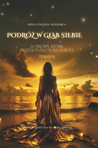 Podróż w gląb siebie