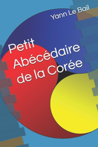 Petit Abécédaire de la Corée