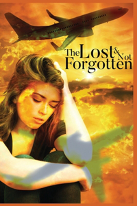 The Lost & Not Forgotten