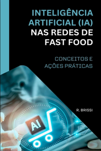 Inteligência Artificial (Ia) NAS Redes de Fast Food