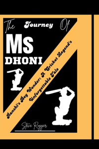 Journey of MS Dhoni