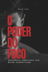 O Poder do Foco