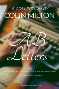 AB Letters (Rubber Pants Version)