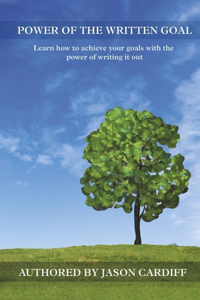 The Power of the Written Goal