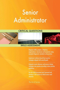 Senior Administrator Critical Questions Skills Assessment