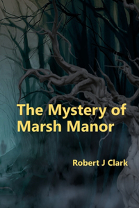 Mystery of Marsh Manor