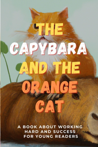 Capybara and the Orange Cat