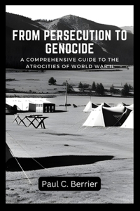 From Persecution to Genocide