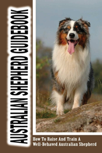 Australian Shepherd Guidebook