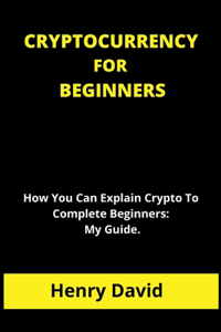 Cryptocurrency for Beginners