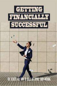 Getting Financially Successful
