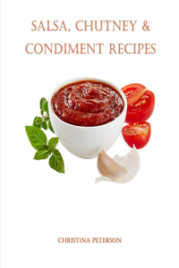 Salsa, Chutney & Condiment Recipes