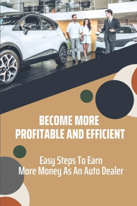 Become More Profitable And Efficient