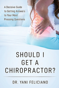 Should I Get a Chiropractor?
