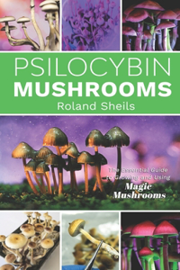 Psilocybin Mushrooms