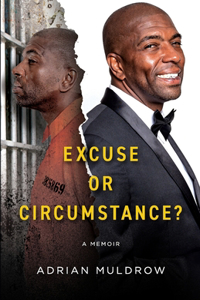 Excuse or Circumstance