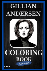 Gillian Andersen Sarcastic Coloring Book