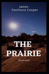 The Prairie Illustrated