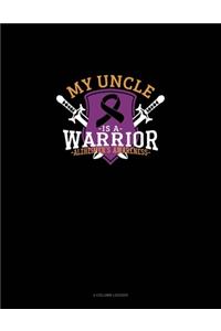 My Uncle Is A Warrior Alzheimer's Awareness