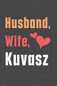 Husband, Wife, Kuvasz