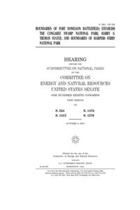 Boundaries of Fort Donelson Battlefield, establish the Congaree Swamp National Park, Harry S. Truman Statue, and boundaries of Harpers Ferry National Park