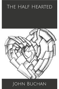 The Half-Hearted