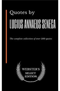 Quotes by Lucius Annaeus Seneca