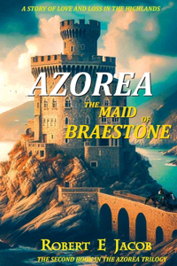 Azorea: The Maid of Braestone