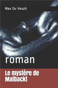 Le mystère de Malbackt
