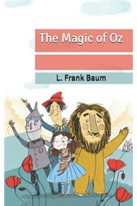 The Magic of Oz