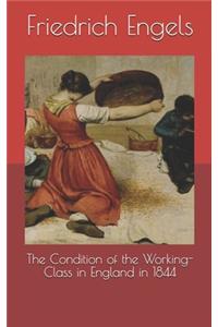The Condition of the Working-Class in England in 1844