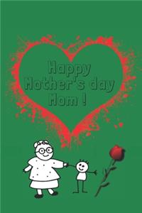 Happy mother's day mom: gifts for mother in mother's day /6*9/120 pages