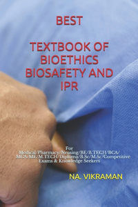 Best Textbook of Bioethics Biosafety and Ipr