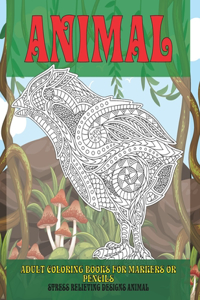 Adult Coloring Books for Markers or Pencils - Animal - Stress Relieving Designs Animal
