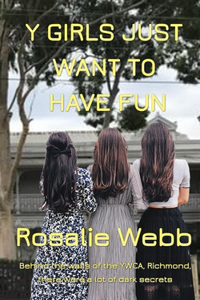 Y Girls Just Want To Have Fun