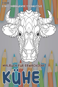 Malbuch für Erwachsene - Stressabbauende Tiermotive - Tiere - Kühe