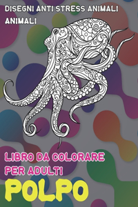 Libro da colorare per adulti - Disegni Anti stress Animali - Animali - Polpo