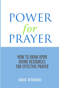 Power For Prayer