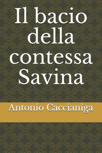 Il bacio della contessa Savina